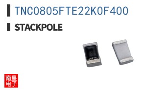 TNC0805FTE22K0F400