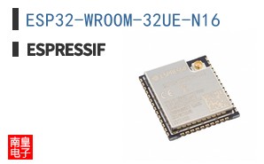 ESP32-WROOM-32UE-N16 ͼƬ