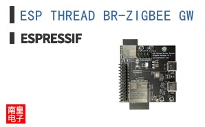 ESP THREAD BR-ZIGBEE GW ͼƬ