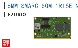 8MM_SMARC_SOM_1R16E_NX611_1M ͼƬ