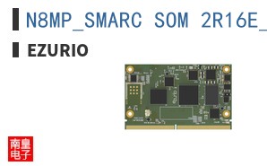 N8MP_SMARC_SOM_2R16E_I ͼƬ