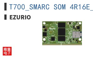 T700_SMARC_SOM_4R16E_MT320_2M ͼƬ