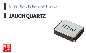 O 38,40-JT21G-E-M-1,8-LF ͼƬ