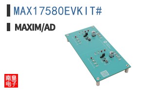 MAX17580EVKIT# ͼƬ