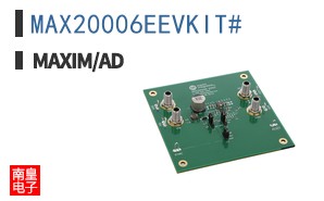 MAX20006EEVKIT# ͼƬ