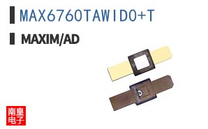 MAX6760TAWID0+T ͼƬ