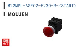 M22MPL-ASF02-E230-R-<START> ͼƬ