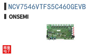 NCV7546VTFS5C460GEVB ͼƬ