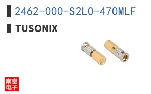 2462-000-S2L0-470MLF ͼƬ
