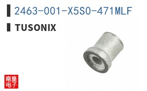 2463-001-X5S0-471MLF ͼƬ