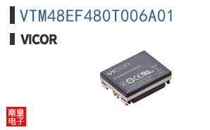 VTM48EF480T006A01 ͼƬ